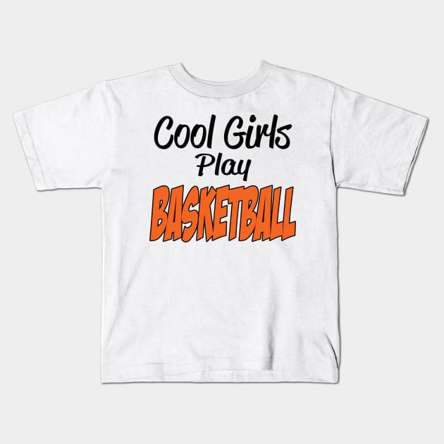 Girls Basketball Kids T-Shirt by Hudkins